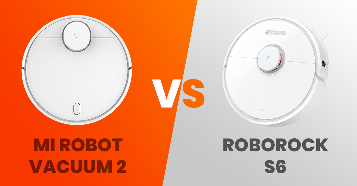 naturlig Krage Jeg vasker mit tøj Roborock S6 vs Xiaomi Mi Robot Vacuum 2: Two best vacuum cleaners from  Xiaomi for 2019 in direct combat - Xiaomi Planet