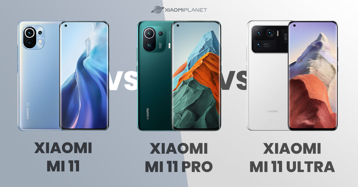 Xiaomi Mi 11 Vs 11t Pro Porovnanie špičkových smartfónov Xiaomi Mi 11 vs Mi 11 Pro a Mi 11 Ultra